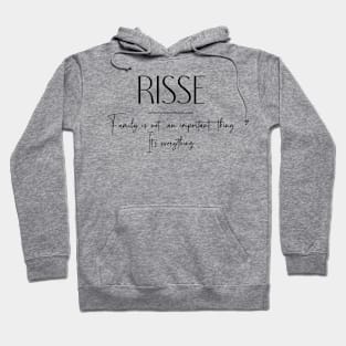 Risse Family, Risse Name, Risse Middle Name Hoodie